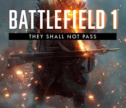 image-https://media.senscritique.com/media/000021077392/0/battlefield_1_they_shall_not_pass.png