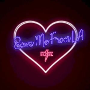 Save Me From LA (Single)