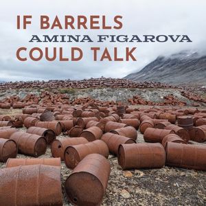 If Barrels Could Talk