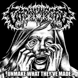 Unmake What They’ve Made (EP)