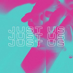 Just Us (Single)