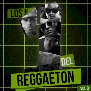 Los #1 del reggaeton, vol. 3