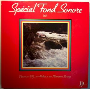 Spécial Fond Sonore Volume 1