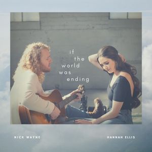 If the World Was Ending (Single)