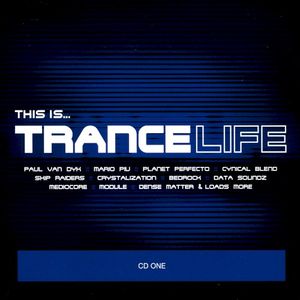 This Is... Trance Life