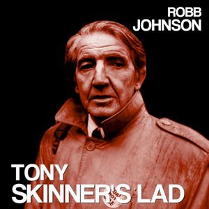 Tony Skinner’s Lad (Single)