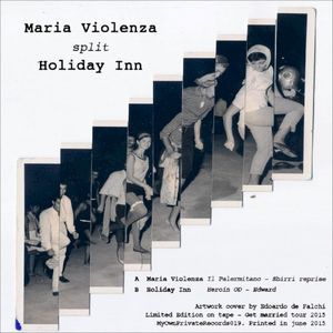 Maria Violenza split Holiday Inn (EP)