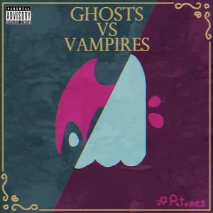 GHOSTS vs. VAMPIRES