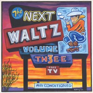 The Next Waltz, Volume 3