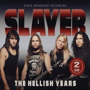 The Hellish Years (Radio Broadcast Recordings) (Live)