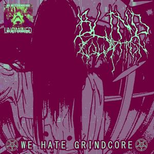 We Hate Grindcore (EP)