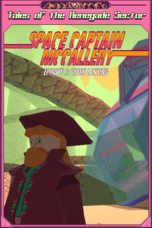 Space Captain McCallery: Episode 1 - Crash Landing