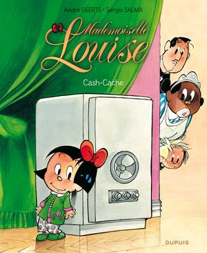 Cash-cache - Mademoiselle Louise, tome 4