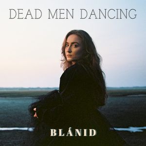 Dead Men Dancing (Single)