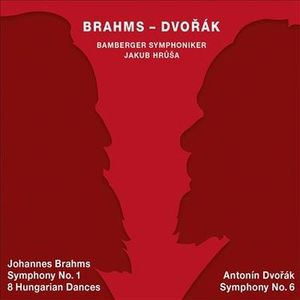 Brahms: Symphony No. 1 - Dvořák: Symphony No. 6