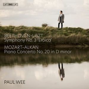Beethoven-Liszt: Symphony no. 3 "Eroica" / Mozart-Alkan: Piano Concerto no. 20 in D minor
