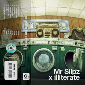 chillhop beat tapes: Mr Slipz × illiterate