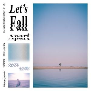 Let’s Fall Apart (Single)