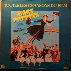 Mary Poppins: Toutes les chansons du film (OST)