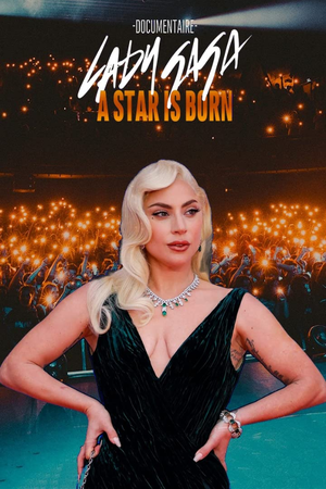Lady Gaga - A Star Is Born