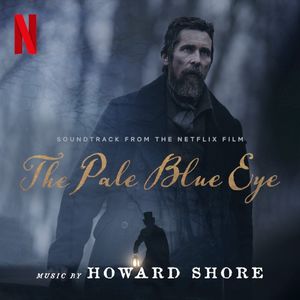The Pale Blue Eye: Soundtrack from the Netflix Film (OST)