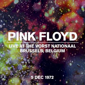 Live at the Vorst Nationaal, Brussels, Belgium, 5 Dec 1972 (Live)