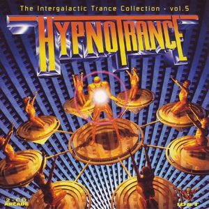 Hypnotrance 5: The Intergalactic Trance Collection