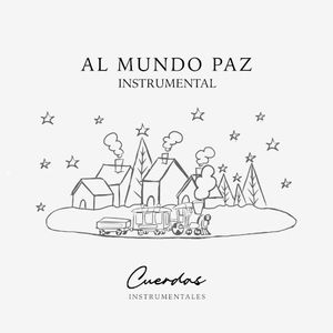 Al mundo paz instrumental (Single)