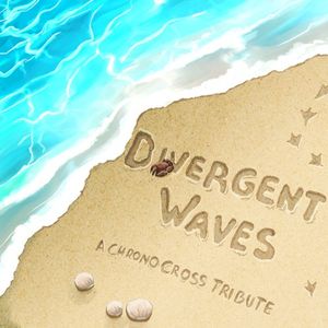 Divergent Waves: A Chrono Cross Tribute