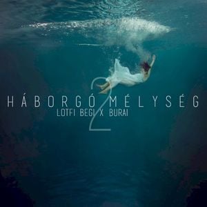 Háborgó mélység 2 (Single)