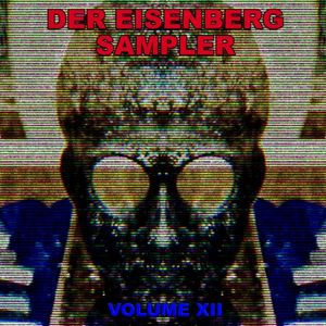 Der Eisenberg Sampler, Vol. 12