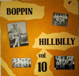 Boppin’ Hillbilly, Vol. 10