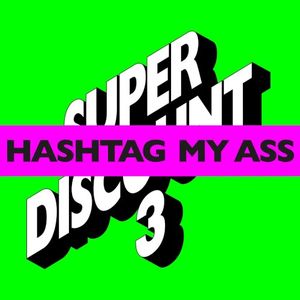 Hashtag My Ass (Twinsmatic Remix)