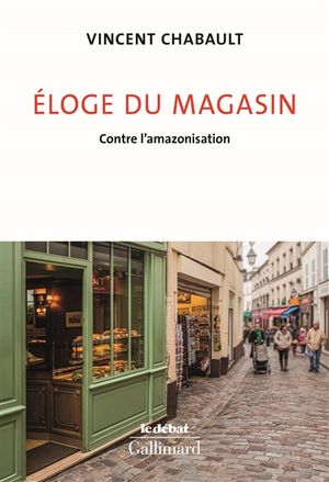 Eloge du magasin : contre l'amazonisation