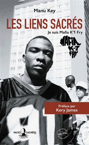 Les liens sacrés : je suis Mafia K'1 Fry