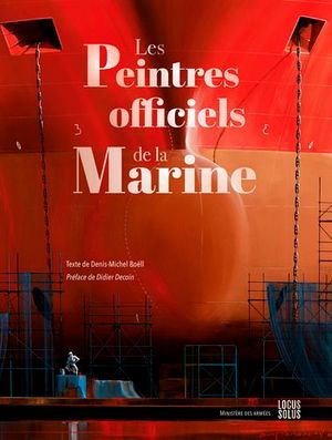 Les peintres officiels de la Marine