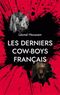 Les Derniers cow-boys français