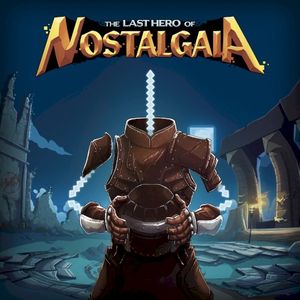 The Last Hero of Nostalgaia (OST)