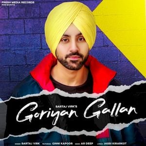 Goriyan Gallan (Single)