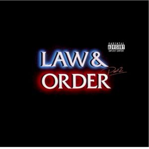 Law & Order, Pt. 2 (Single)