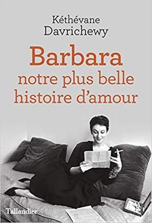 Barbara, notre plus belle histoire d'amour