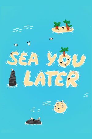 Sea You Later