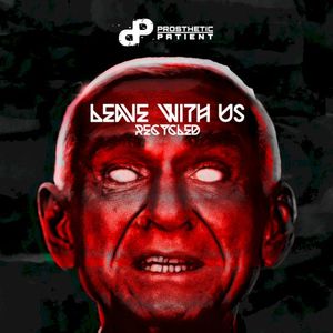 Leave With Us (SPANKTHENUN Evacuate mix)