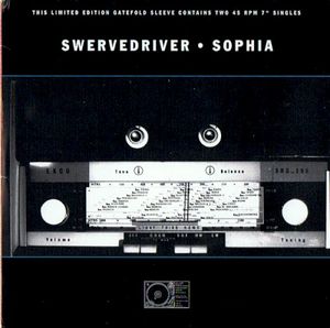 Swervedriver • Sophia (Single)