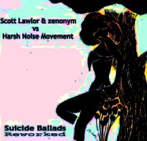 Suicide Ballads: Reworked