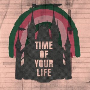 Time of Your Life (Single)