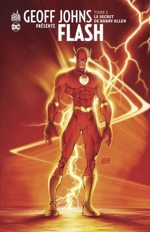 Le Secret de Barry Allen - Geoff Johns présente Flash, tome 5
