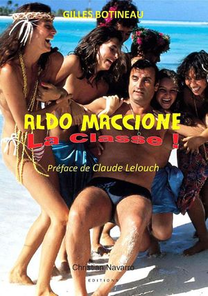 Aldo Maccione - La classe !