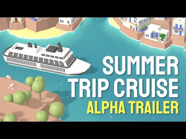 Summer Trip Cruise