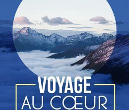 image-https://media.senscritique.com/media/000021092629/0/voyage_au_coeur_des_alpes.jpg